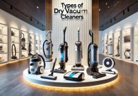 Types of Dry Vacuum Cleaners